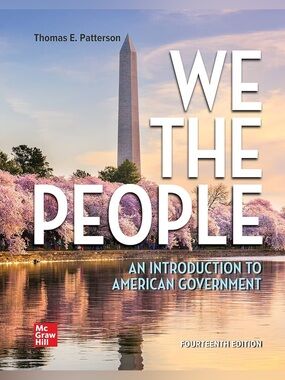 “We The People: An Introduction to American Government” 14th Edition Textbook